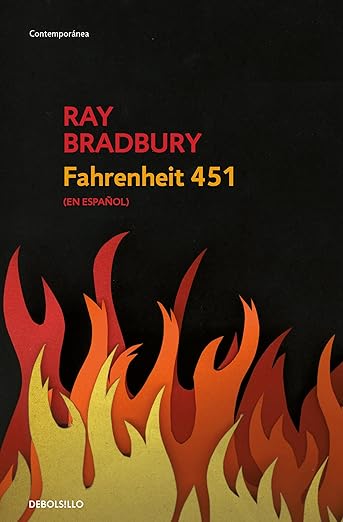 Fahrenheit 451 by Ray Bradbury